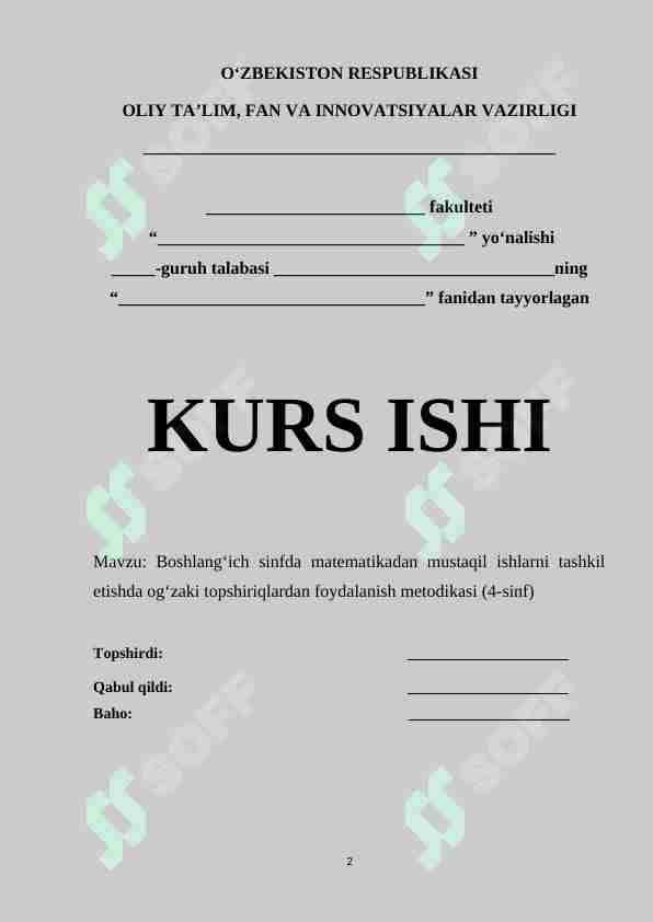 Boshlang‘ich sinfda matematikadan mustaqil ishlarni tashkil etishda og‘zaki topshiriqlardan foydalanish metodikasi (4-sinf)