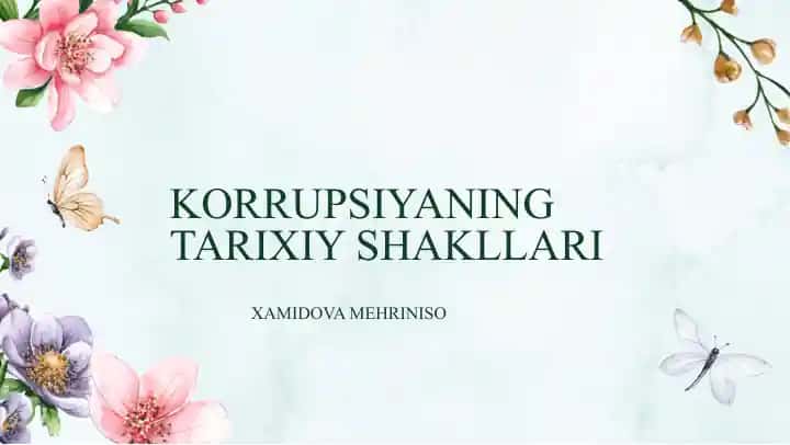 Korrupsiyaning Tarixiy Shakllari