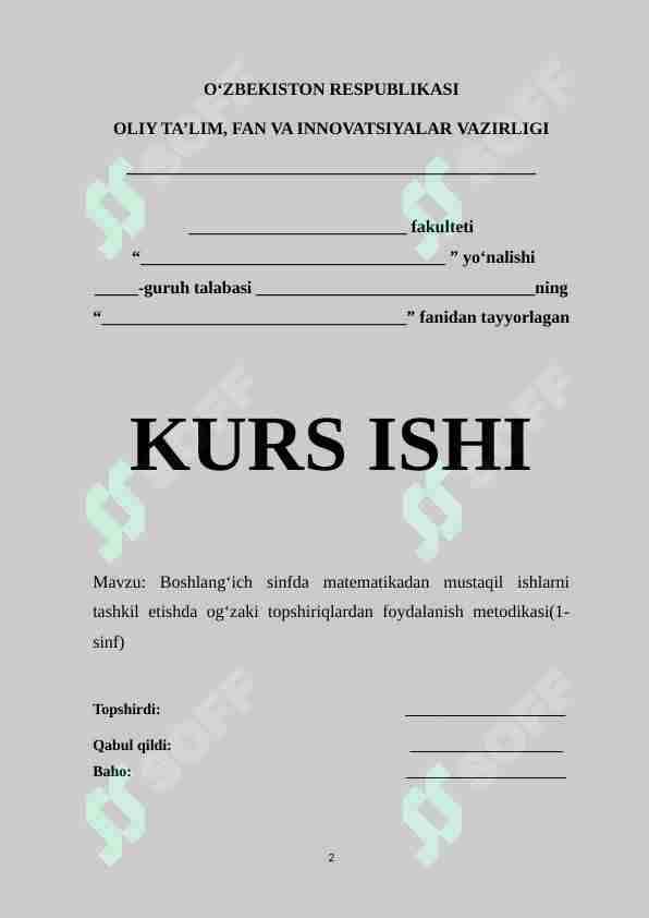 Boshlangʻich sinfda matematikadan mustaqil ishlarni tashkil etishda ogʻzaki topshiriqlardan foydalanish metodikasi(1-sinf)