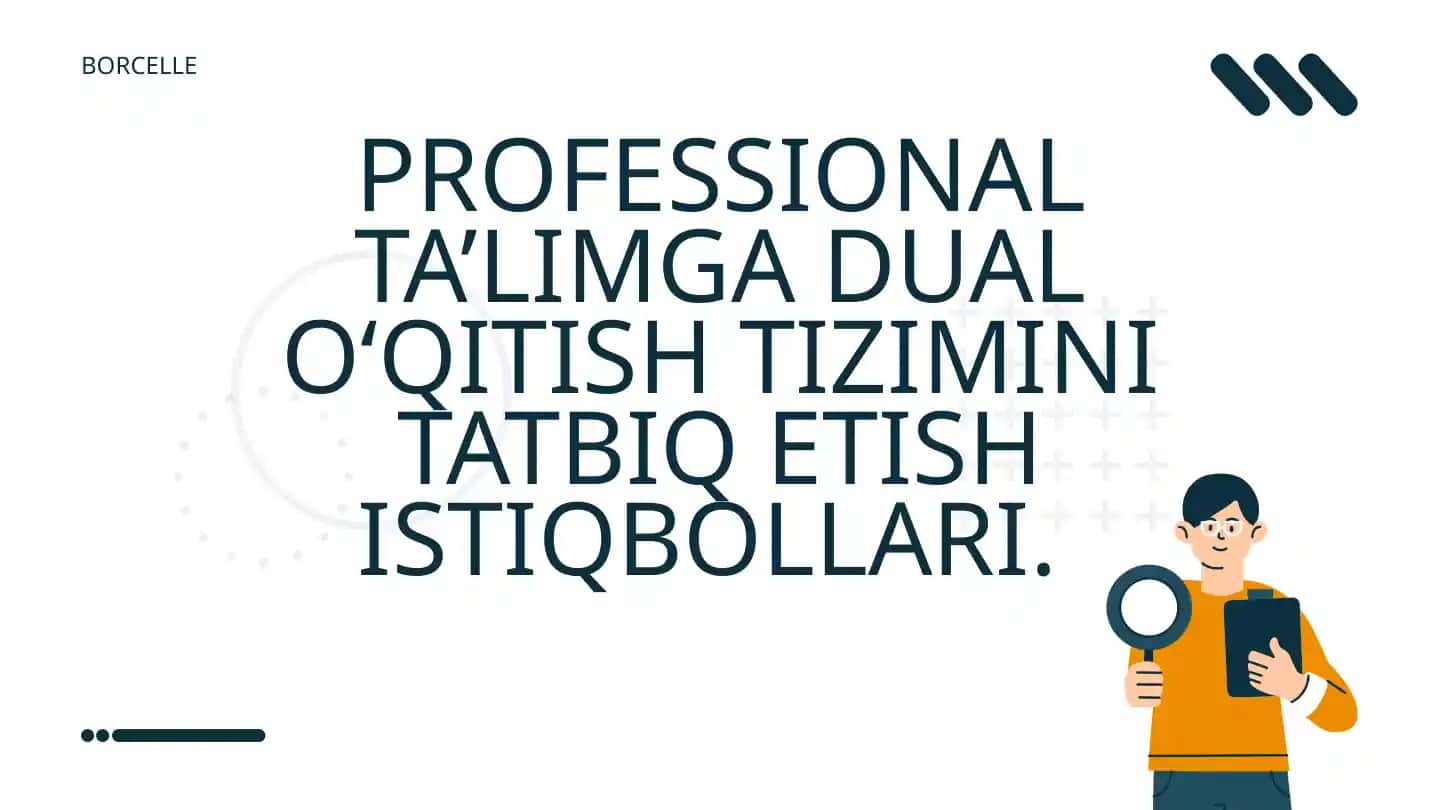 PROFESSIONAL TA’LIMGA DUAL O‘QITISH TIZIMI