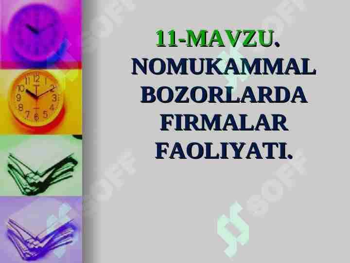 NOMUKAMMAL BOZORLARDA FIRMALAR FAOLIYATI.