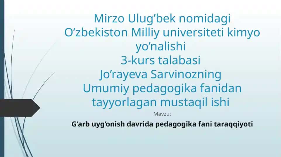 G’arb uyg’onish davrida pedagogika fani taraqqiyoti