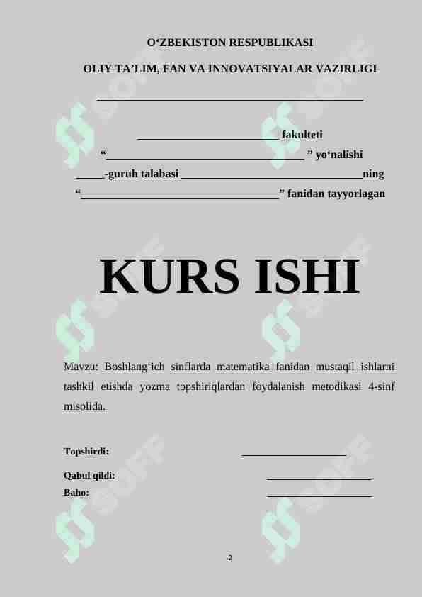 Boshlang‘ich sinflarda matematika fanidan mustaqil ishlarni tashkil etishda yozma topshiriqlardan foydalanish metodikasi 4-sinf misolida.