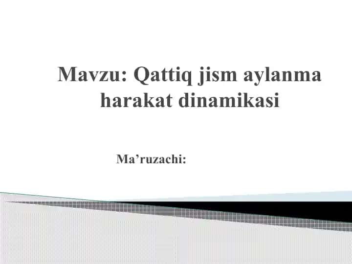 Qattiqjismaylanmaharakatdinamikasi