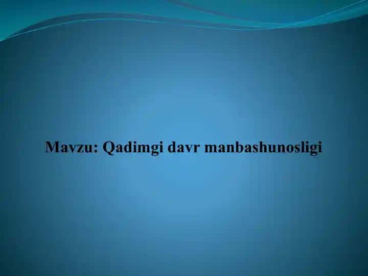 Qadimgi davr manbashunosligi