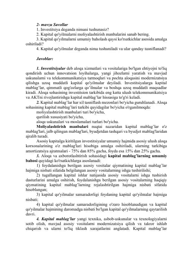 Kapital qo'yilmalarni moliyalashtirish manbalarini sanab bering
