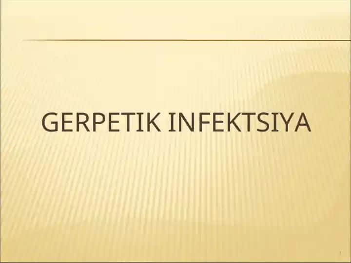 GERPETIK INFEKTSIYA