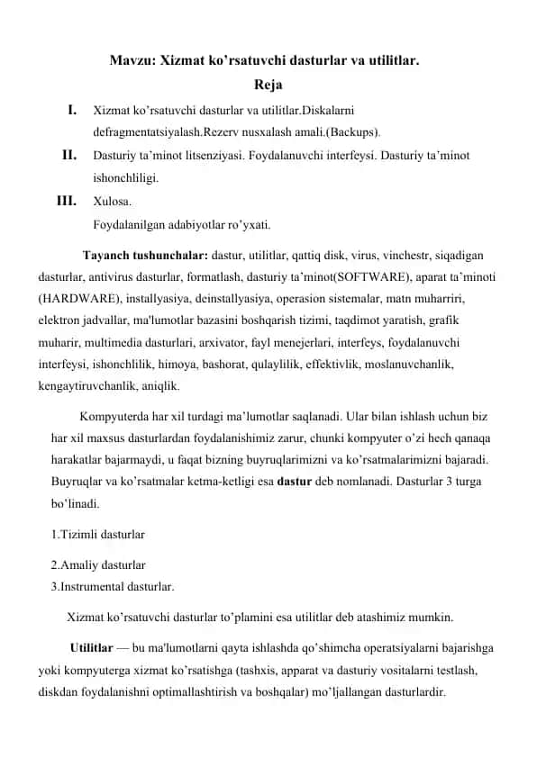 Xizmat ko’rsatuvchi dasturlar va utilitlar