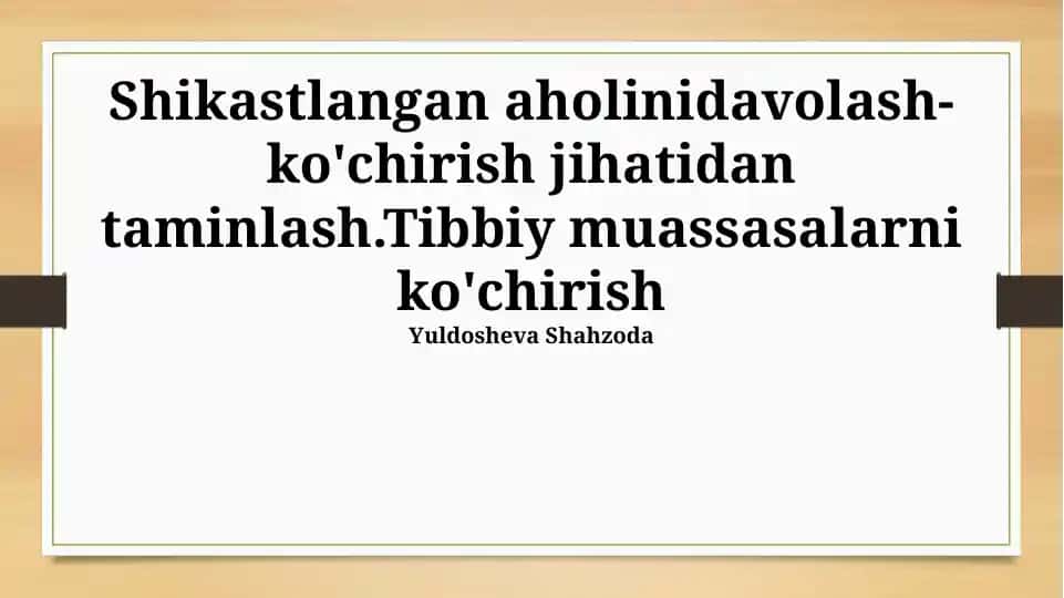 Tibbiy Muassasalar Ko'chirish va Evakuatsiya