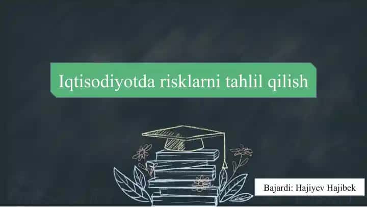 Iqtisodiyotda risklarni tahlil qilish slayd