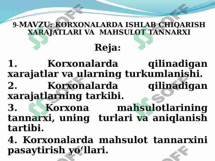 KORXONALARDA ISHLAB CHIQARISH XARAJATLARI VA MAHSULOT TANNARXI