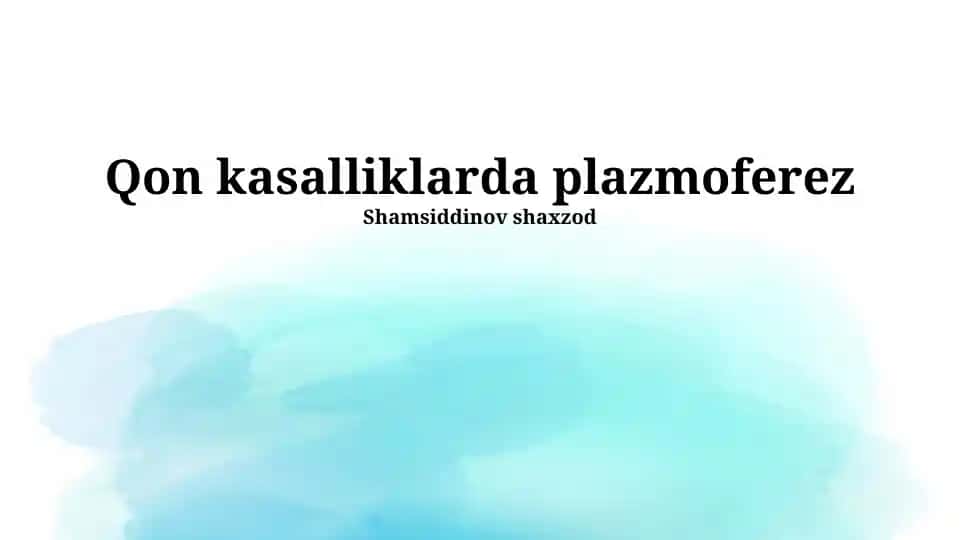 Qon kasalliklarda plazmoferez