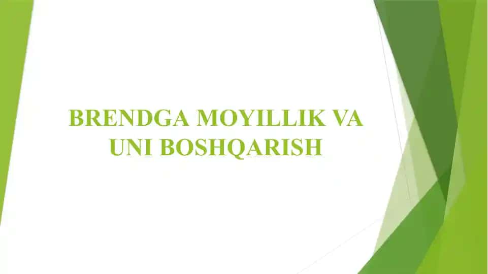 BRENDGA MOYILLIK VA UNI BOSHQARISH