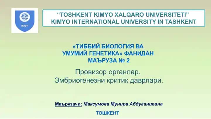 ТИББИЙ БИОЛОГИЯ ВА УМУМИЙГЕНЕТИКА