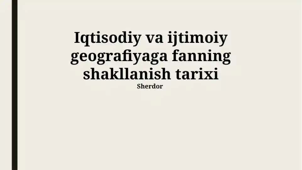 Iqtisodiy va ijtimoiy geografiyaga fanning shakllanish tarixi