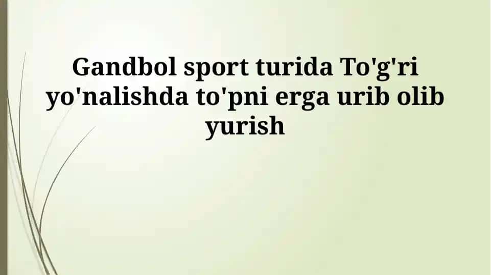 To'g'ri yo'nalishda To'pni erga urib olib yurish