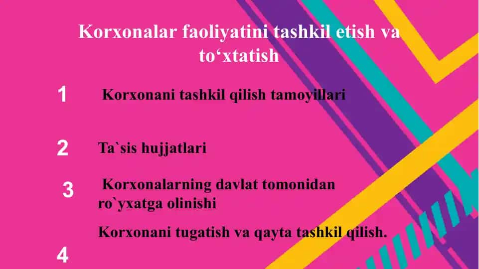 Korxonalar faoliyatini tashkil etish va to‘xtatish