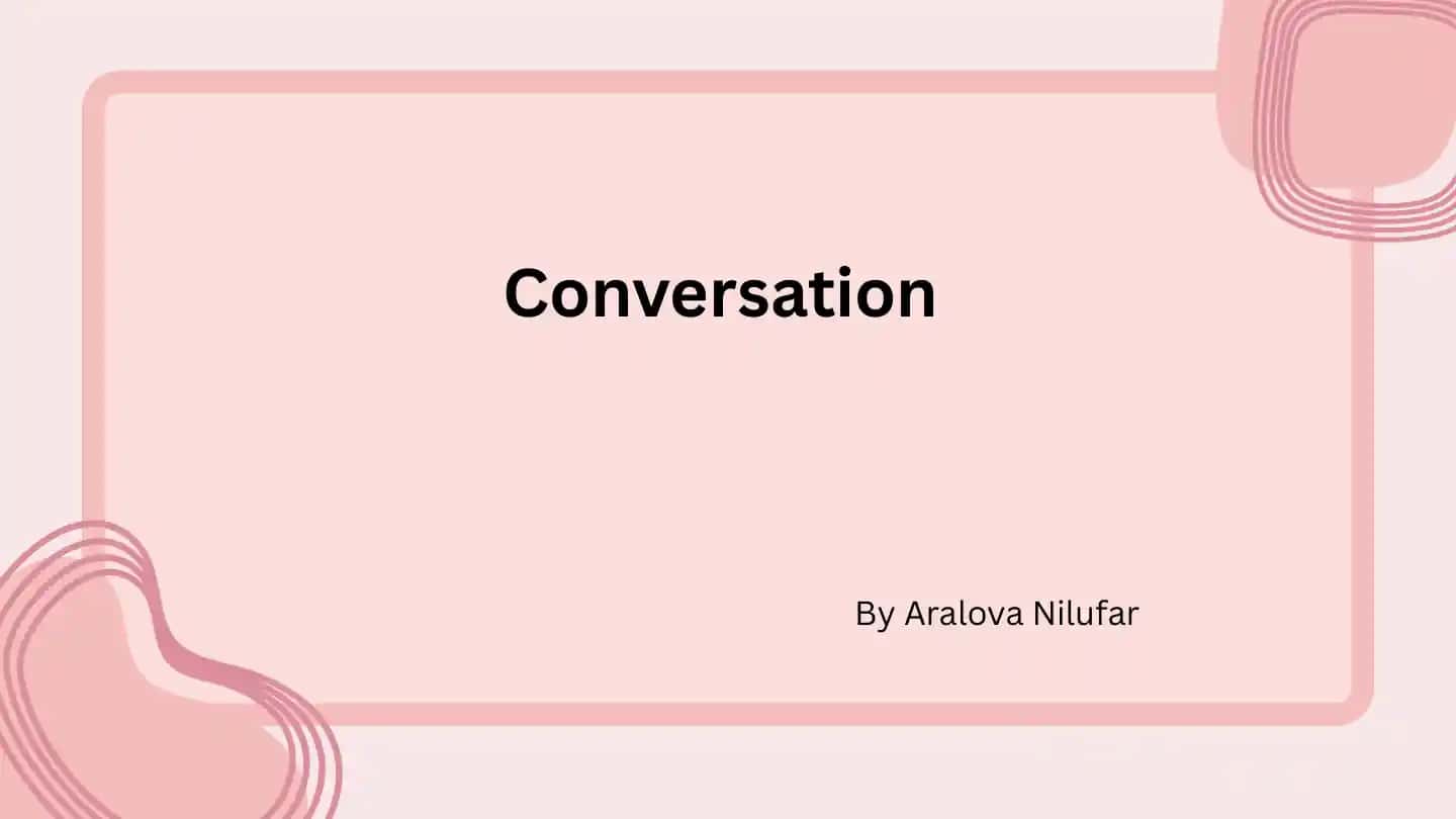 Conversation