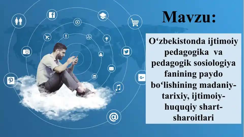 Oʻzbekistonda Ijtimoiy-Pedagogik faoliyatning Madaniy-Tarixiy, Ijtimoiy-Huquqiy Shart-sharoitlari