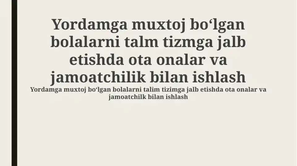 Yordamga muxtoj bolalarni ta'lim tizimiga jalb etish va qo‘llab-quvvatlash dasturi