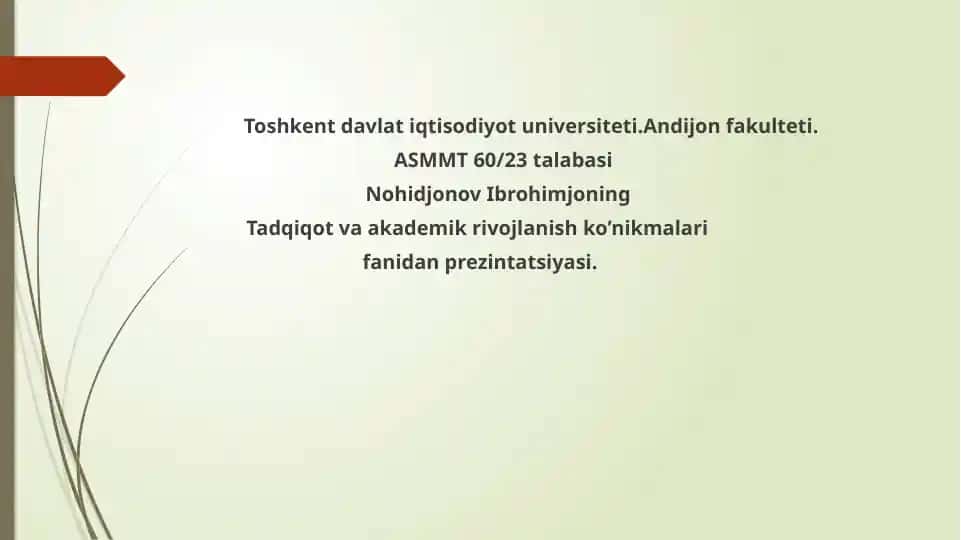 Tadqiqot va akademik rivojlanish ko’nikmalari fanidan prezintatsiyasi