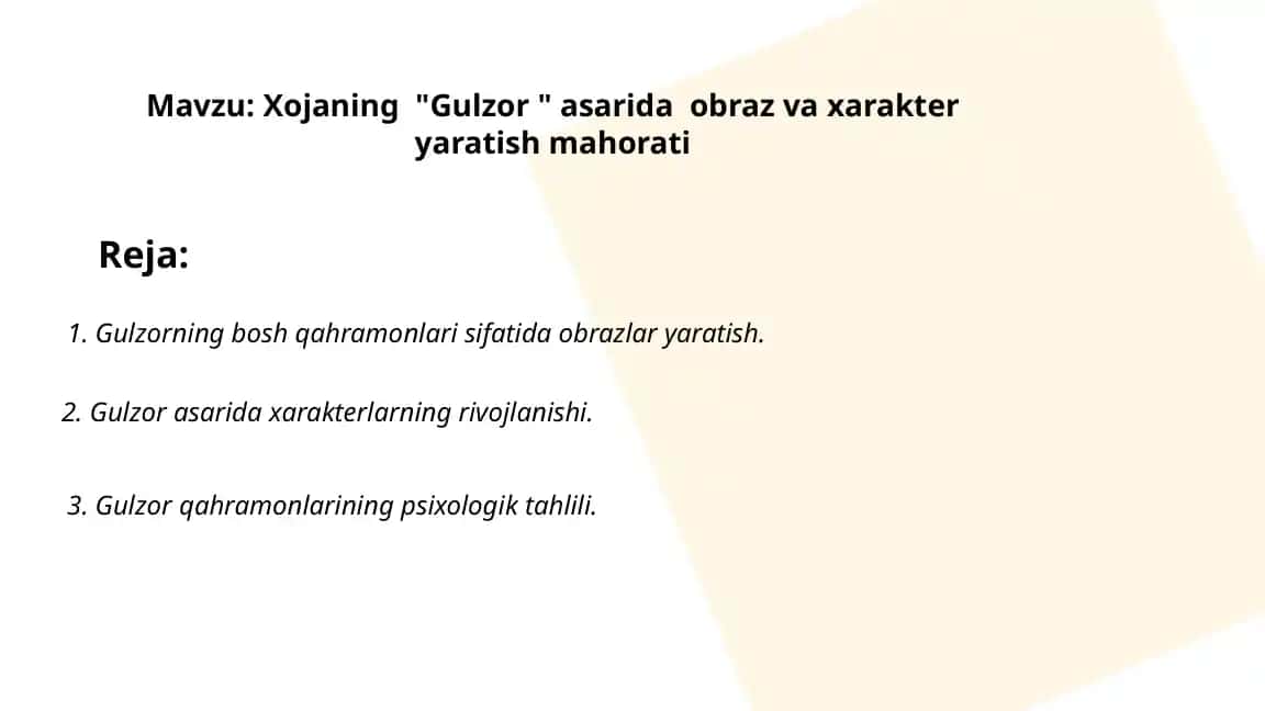 Xojaning "Gulzor" asarida obraz va xarakter yaratish mahorati