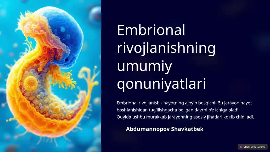 Embrional rivojlanishning umumiy qonuniyatlari