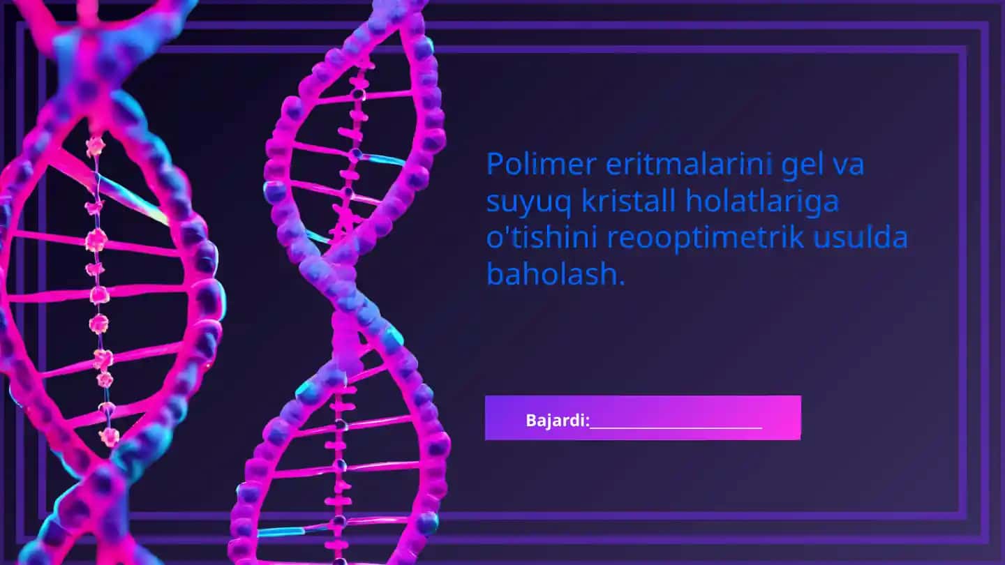 Polimer eritmalarini gel va suyuq kristall holatlariga o'tishini reooptimetrik usulda baholash