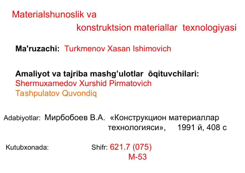 Materialshunoslik va konstruktsion matеriallar tехnologiyasi