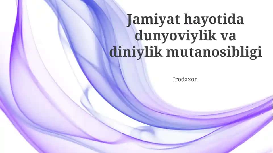 Jamiyat hayotida dunyoviylik va diniylik mutanosibligi