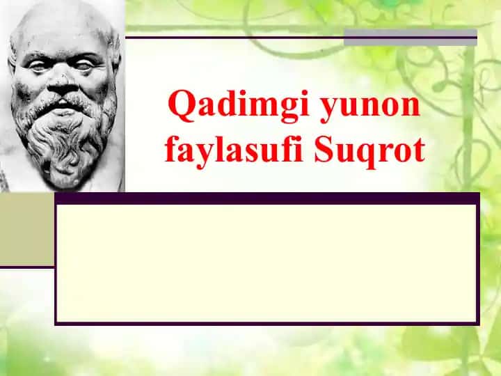 Qadimgiy Yunon Faylasufi Suqrot