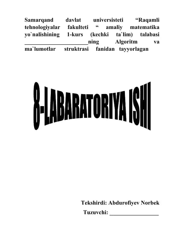 Algoritm va ma'lumotlar strukturasi fanidan laboratoriya ishi