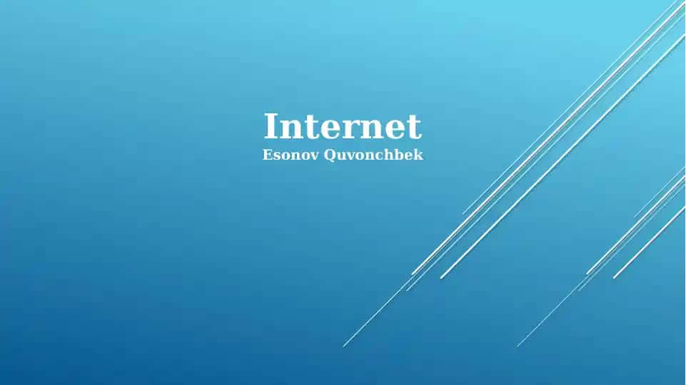 Internet tarixi va evolyutsiyasi
