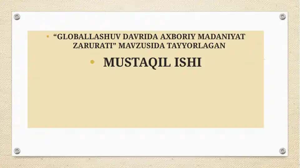 Globallashuv davrida axboriy madaniyat zarurati