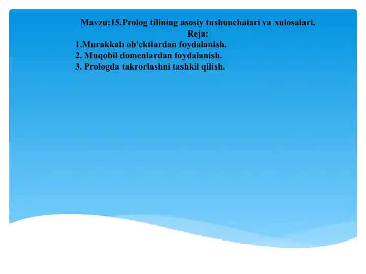 Prologtilining asosiy tushunchalari va xulosalari