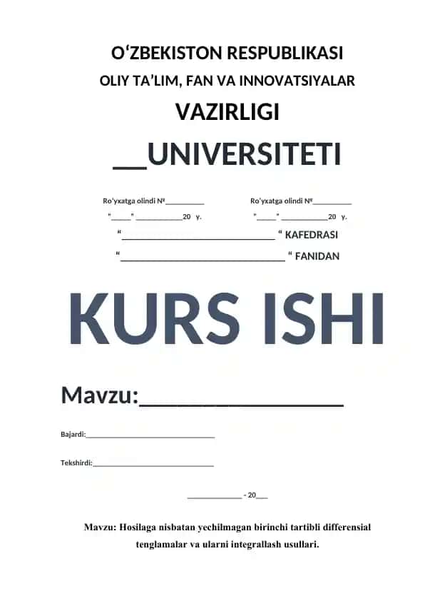 Kurs ishi: Hosilaga nisbatan yechilmagan birinchi tartibli differensial tenglamalar va ularni integrallash usullari