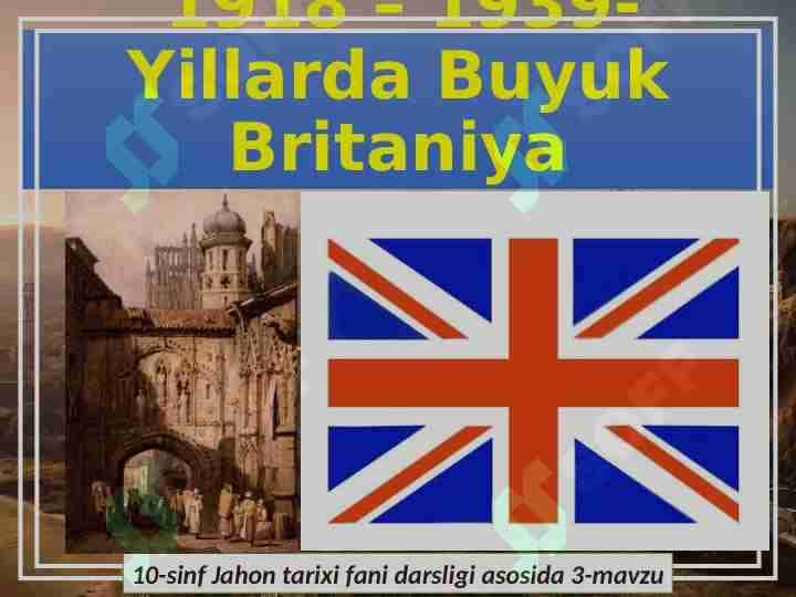 1918 – 1939-Yillarda Buyuk Britaniya