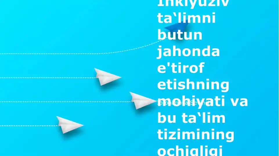 Inklyuziv Ta'lim Tizimining Ochiqligi