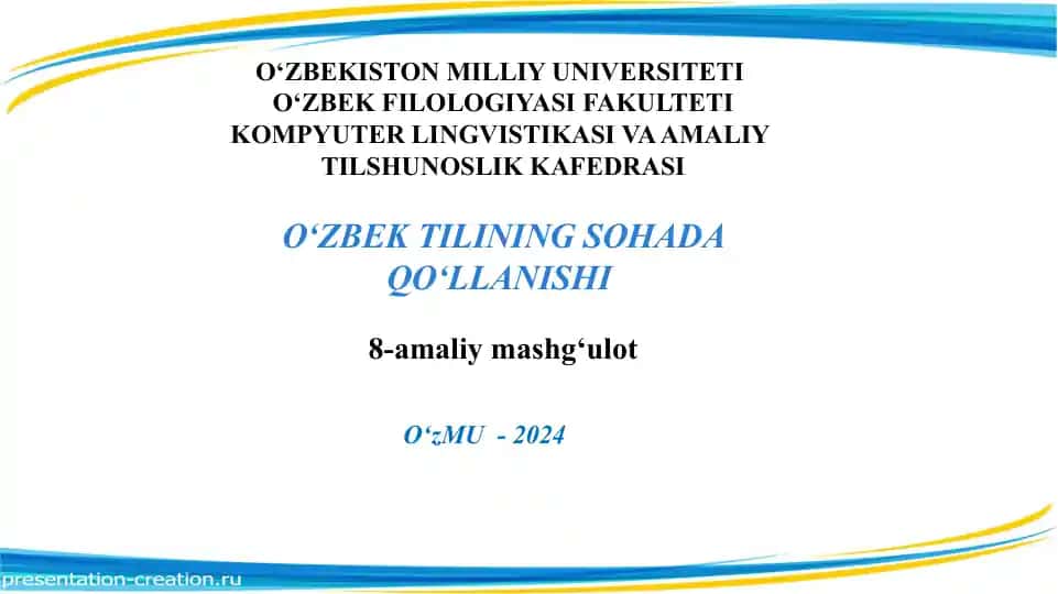 O‘ZBEK TILINING SOHADA QO‘LLANISHI
