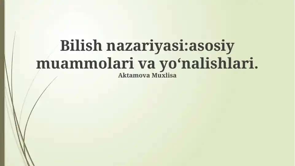 Bilish nazariyasi: asosiy muammolari va yoʻnalishlari