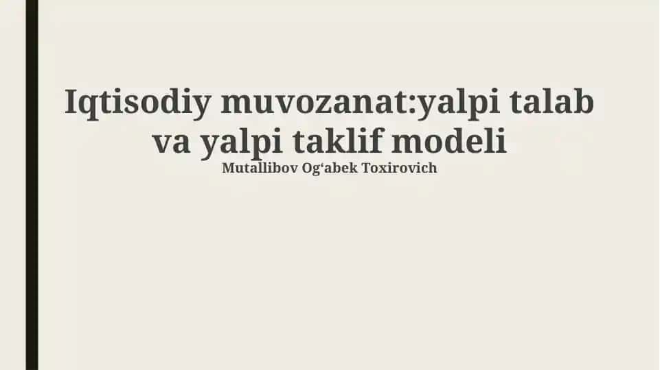 Iqtisodiy muvozanat: yalpi talab va yalpi taklif modeli