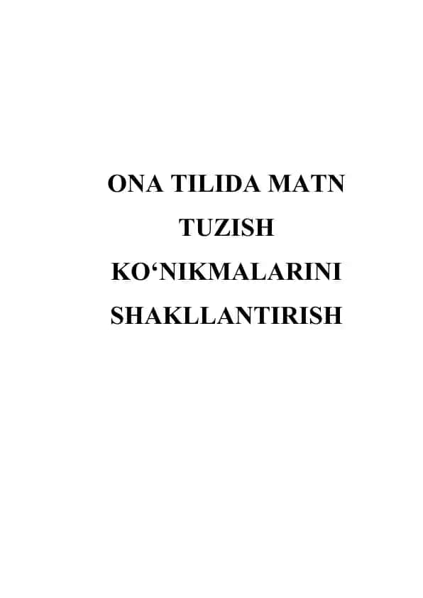Ona tilida matn tuzish ko‘nikmalarini shakllantirish