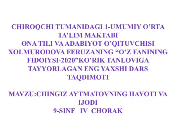 Chingiz Aytmatov hayoti va ijodi