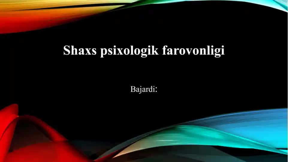 Shaxs psixologik farovonligi