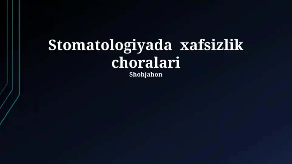 Stomatologiyada xafsizlik choralari