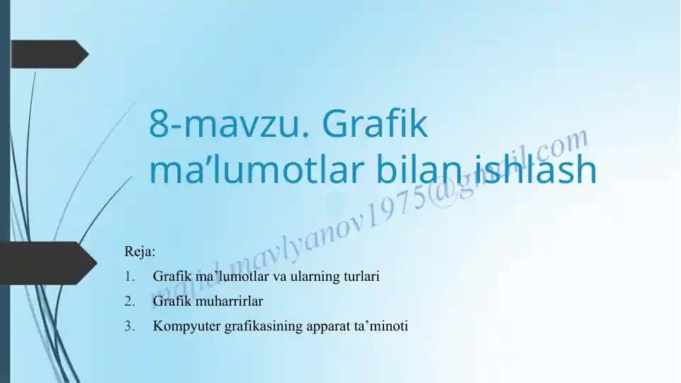 Grafik ma’lumotlar bilan ishlash