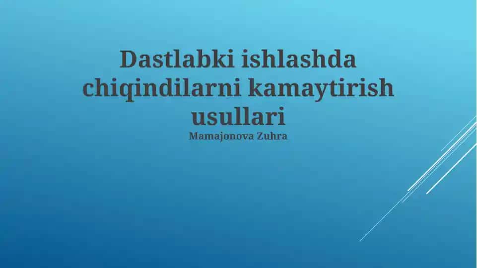 Chiqindilarni kamaytirish usullari