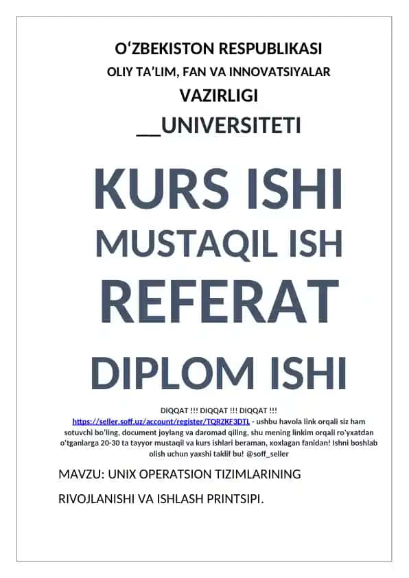 UNIX operatsion tizimining rivojlanishi va ishlash printsipi
