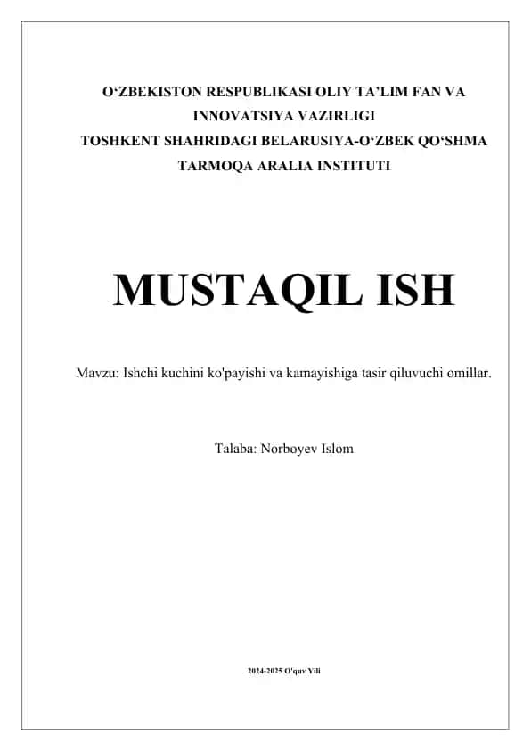 Ishchi kuchini ko'payishi va kamayishiga tasir qiluvuchi omillar
