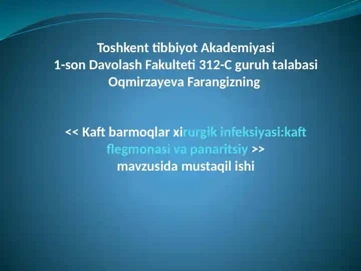 Kaft barmoqlar xirurgik infeksiyasi: kaft flegmonasi va panaritsiy